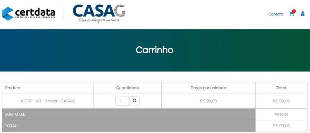 Informe seu CPF Clique no botão para prosseguir 2. Carrinho de Compras a. O produto será adicionado automaticamente; b.