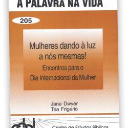 R$5,00 R$3,50 Mulheres dando à luz a nós