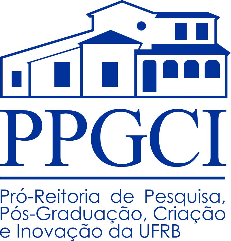 DO EDITAL DE SELEÇÃO A Universidade Federal do Recôncavo da Bahia, através da Pró-Reitoria de Pesquisa, Pós-Graduação, Criação e Inovação (PPGCI) e do Centro de Ciências Agrárias, Ambientais e