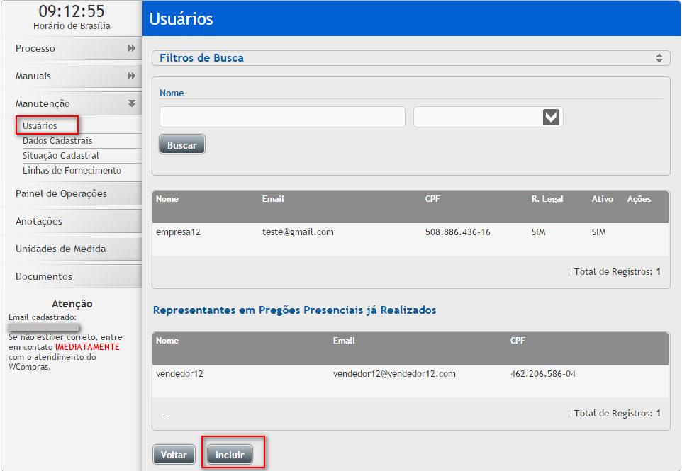 Observação: O usuário só será cadastrado se ele não tiver cadastro no sistema, Caso o usuário já possua registro, então aparecerá uma mensagem de alerta em sua