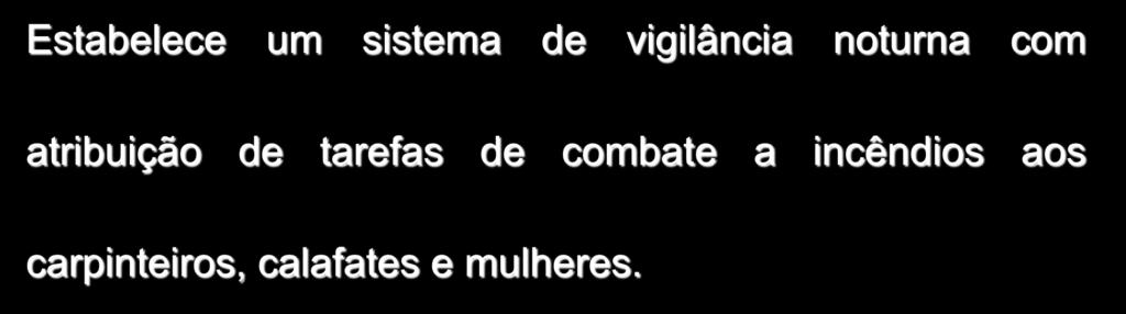 vigilância noturna com atribuição de