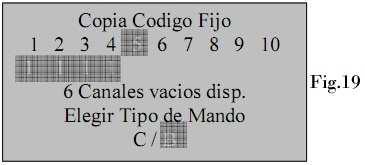 Conectar o comando virgem Remocon, à máquina HCD 900, através do cabo próprio; Pulsar para entrar no modo de programação; Pulsar ou para escolher o comando