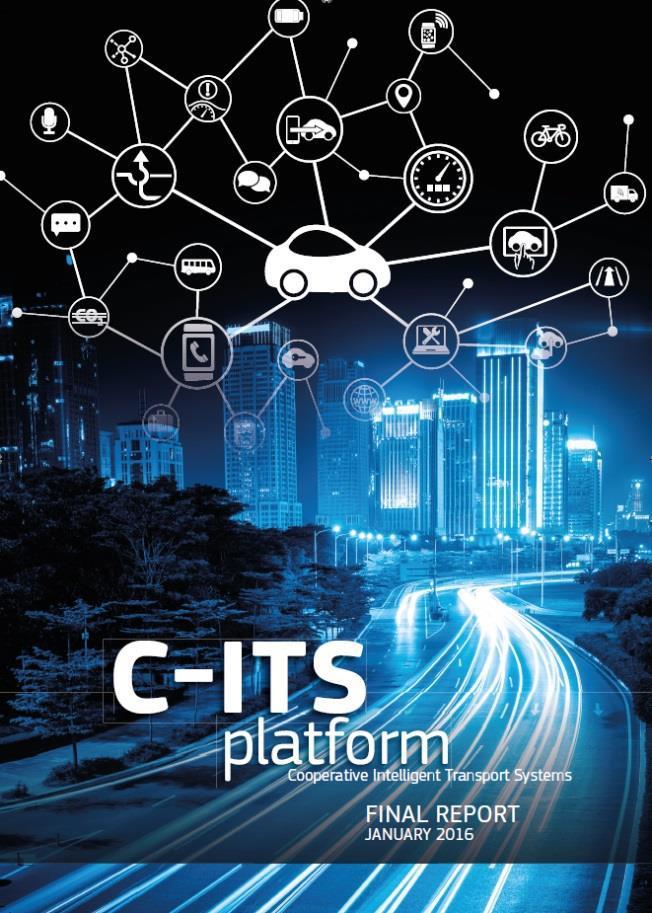 Abordagem da Plataforma C-ITS Conclusões do relatório final Definição dos serviços Day-1 acordados para disseminação no espaço europeu Visão comum sobre ciber-segurança e Modelo de Confiança