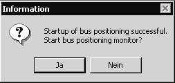 Colocação em funcionamento Inicialização do programa de posicionamento por bus ampliado I 0 Após o download dos parâmetros, é-lhe perguntado se deseja comutar para o monitor.