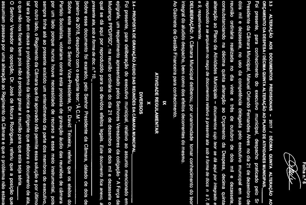 Folha n. 6 3.3 - ALTERAÇÃO AOS DOCUMENTOS PREVISIONAIS 2011 1 DÉCIMA QUINTA ALTERAÇÃO AO ORÇAMENTO DA DESPESA! DÉCIMA QUINTA ALTERAÇÃO AO PLANO DE ATIVIDADES MUNICIPAIS.