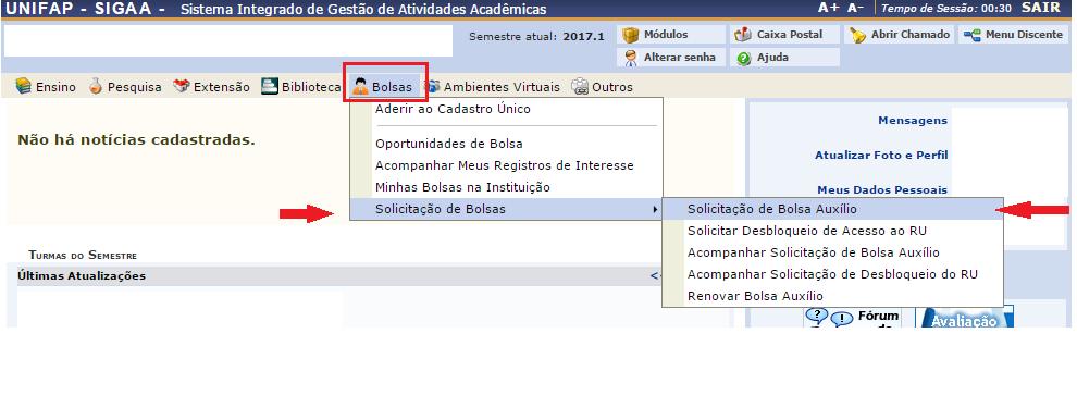 DA SOLICITAÇÃO DO(S) AUXÍLIO(S) Para o usuário solicitar os auxílios da Assistência Estudantil deverá acessar o MENU BOLSAS>>SOLICITAÇÃO DE BOLSAS>>SOLICITAÇÃO DE BOLSA AUXÍLIO, conforme imagem