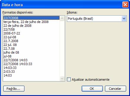 Data e hora A opção de inserir data e hora é importante principalmente em documentos profissionais onde devemos destacar a data e a hora da última atualização.