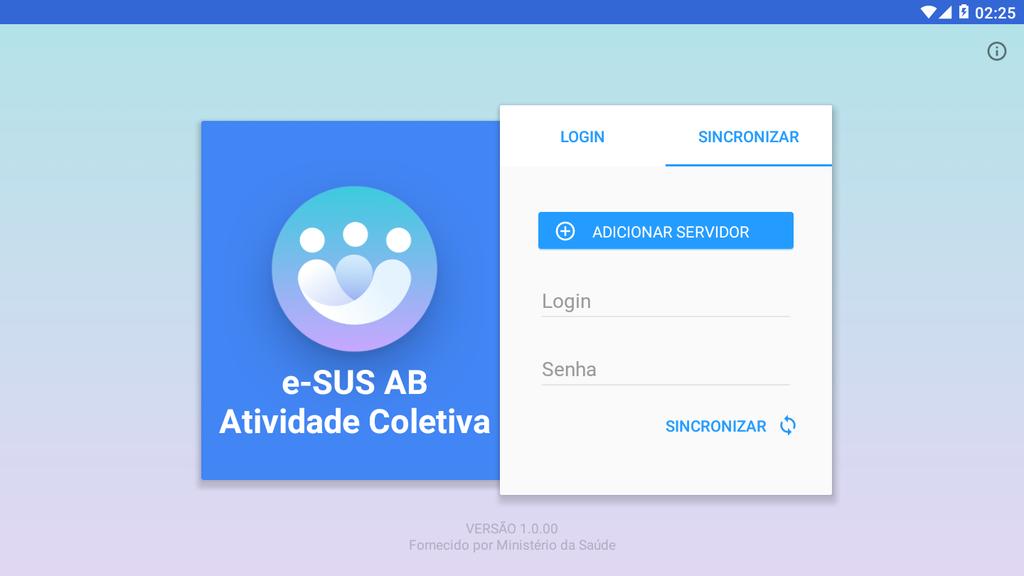 Login: CPF do profissional de saúde (uma vez feita a sincronização com o CPF do profissional de saúde esse dado não poderá ser alterado, a menos que todos os dados do aplicativo sejam apagados nas