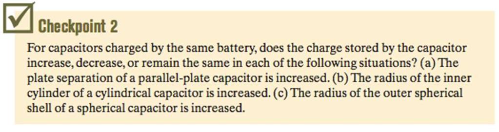 25-2 Calculando a Capacitância Outros Para um capacitor esférico a capacitância é: Carga total +q Carga total -q (Capacitor esférico) Capacitância de uma esfera isolada: (Esfera isolada) No caso de