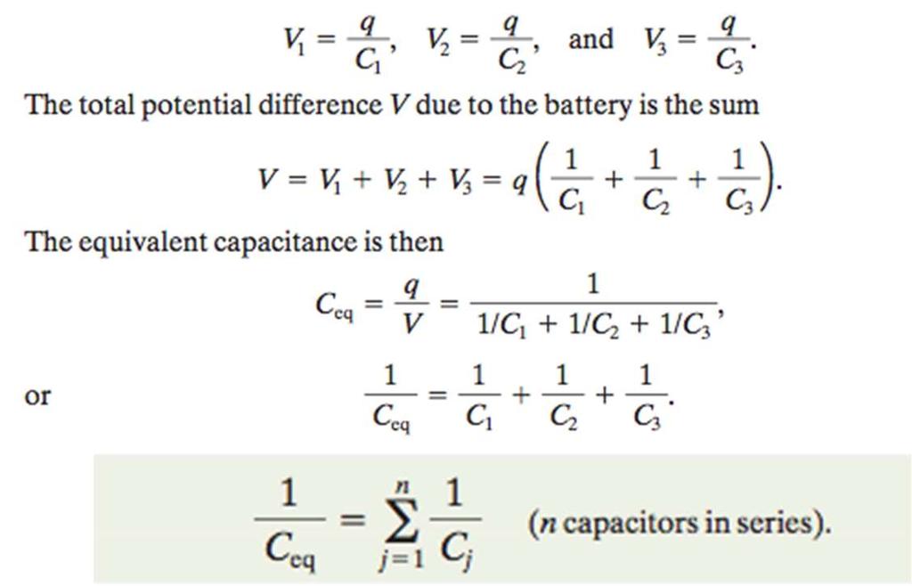 25-3 Capacitores em Paralelo e em Série Capacitores em Série Quando uma diferença de potencial V é aplicada a