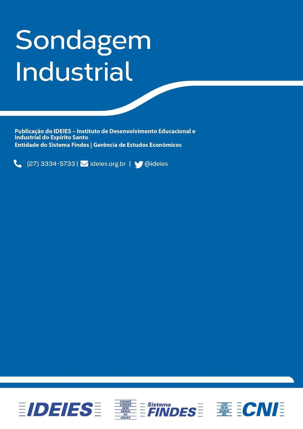 Publicação do IDEIES - Instituto de Desenvolvimento Educacional e Industrial do