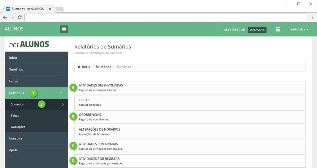 10 Relatórios O utilizador tem à sua disposição vários relatórios relacionados com sumários, disponíveis no menu lateral esquerdo