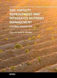 Soil Fertility Improvement and Integrated Nutrient Management - A Global Perspective Edited by Dr.