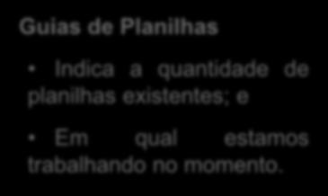 Guias de Planilhas Indica a quantidade de planilhas