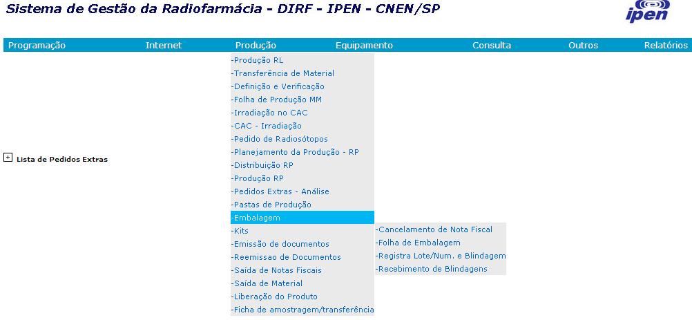 6.2. Recebimento de retorno de blindagem Como acessar a página: No menu principal, selecione Produção, Embalagem,