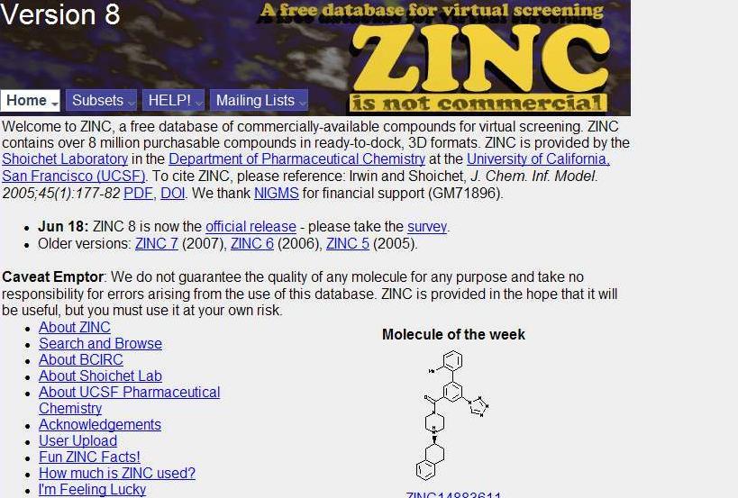 Bases de dados Zinc é uma base de dados, livre, de compostos que estão