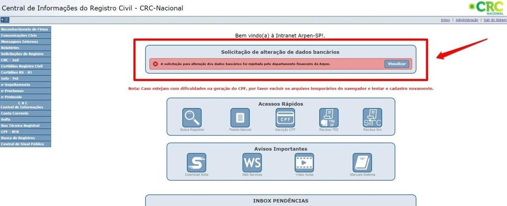 Para verificar qual foi o motivo da rejeição, basta clicar no botão "Visualizar" no lado direito da mensagem que se