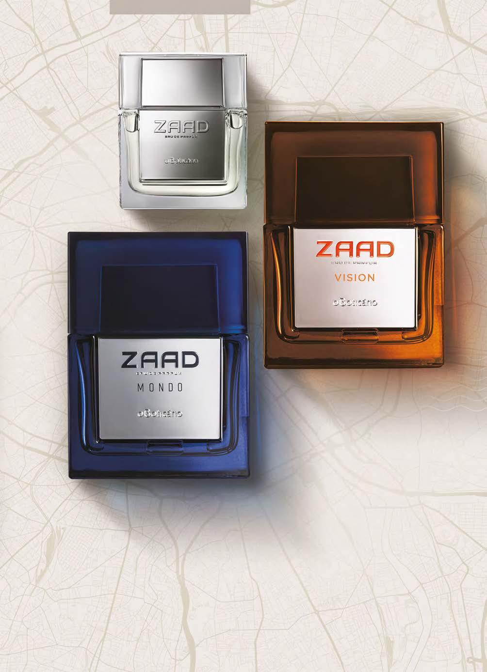 AQUI TEM 40% DE DESCONTO ZAAD EAU DE PARFUM, 30 ml 72203 R$ 119,90 R$ 69,90 economize R$ 50,00 A sofisticação de Zaad em versão 30 ml.