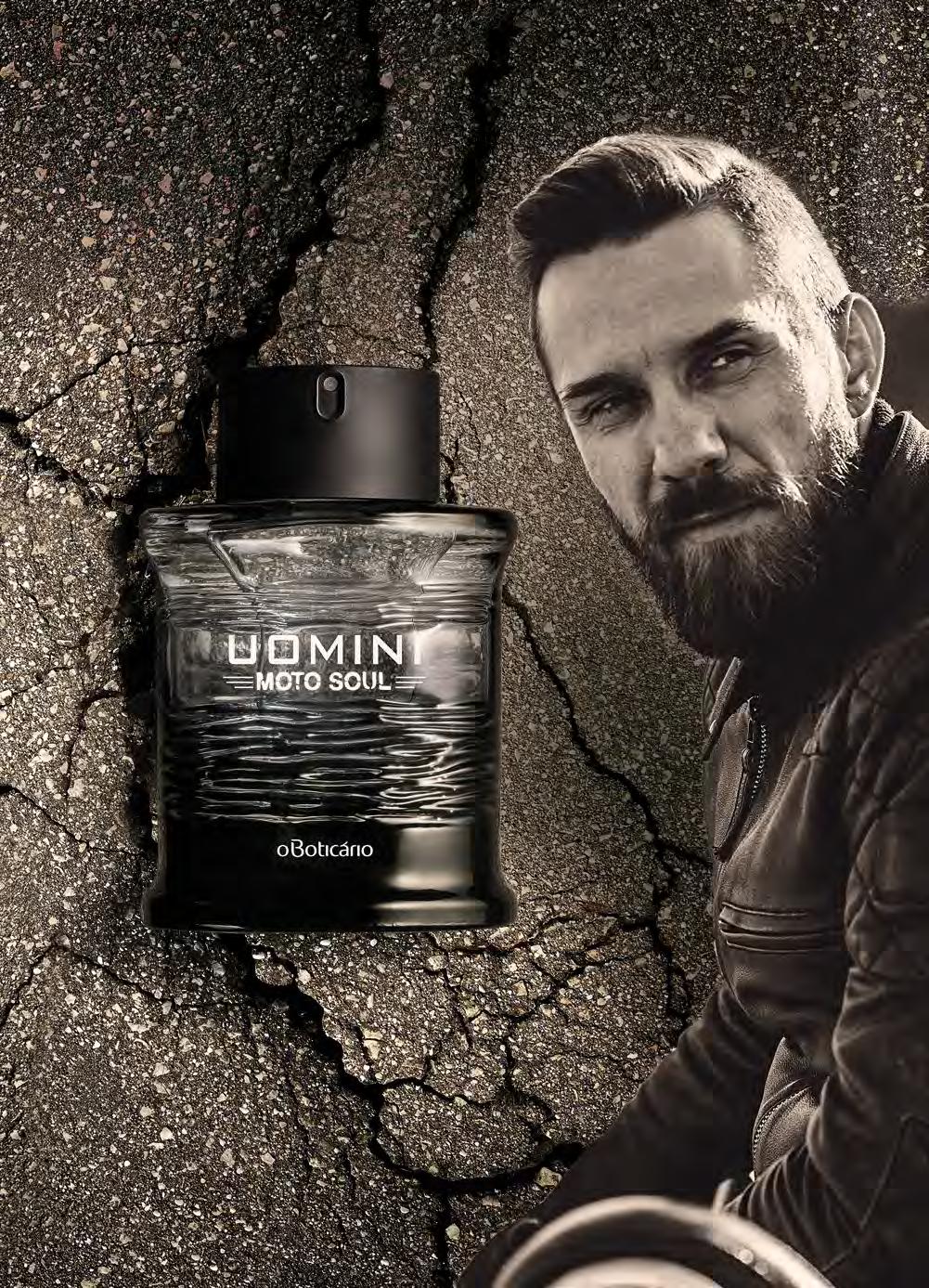 AQUI TEM PARA HOMENS QUE ACREDITAM NA PRÓPRIA LIBERDADE PERFUMARIA 30% DE DESCONTO UOMINI MOTO SOUL COLÔNIA, 100 ml 74445 R$ 114,90 R$ 79,90 economize R$ 35,00 Fragrância amadeirada fresca para