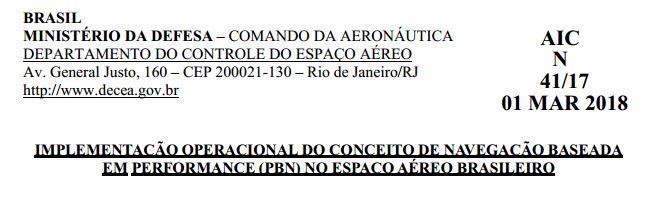 PROJETO PBN-NE AIC N 41/17, de 01 MAR 2018 - IMPLEMENTAÇÃO OPERACIONAL DO