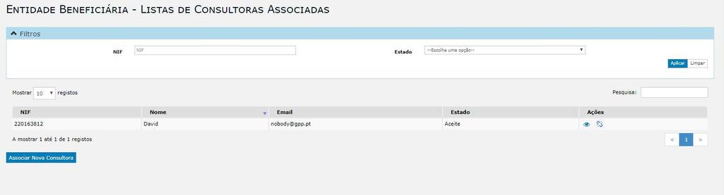 5.4. Gestão de consultoras O ecrã de entidades consultoras mostra todas as entidades consultoras cuja associação foi pedida. O estado da associação vê-se na coluna Estado, como mostra a Figura 18.