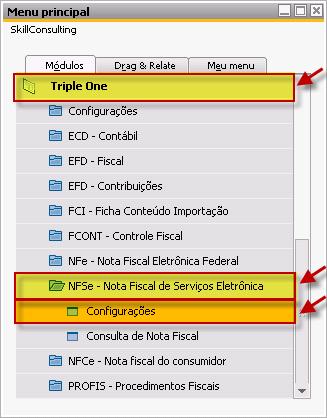 3 CONFIGURAÇÃO A configuração para a emissão da nota fiscal de serviços deve ser feita na janela de Configurações, disponível no seguinte caminho de menu: Triple One > NFSe Nota Fiscal de Serviços