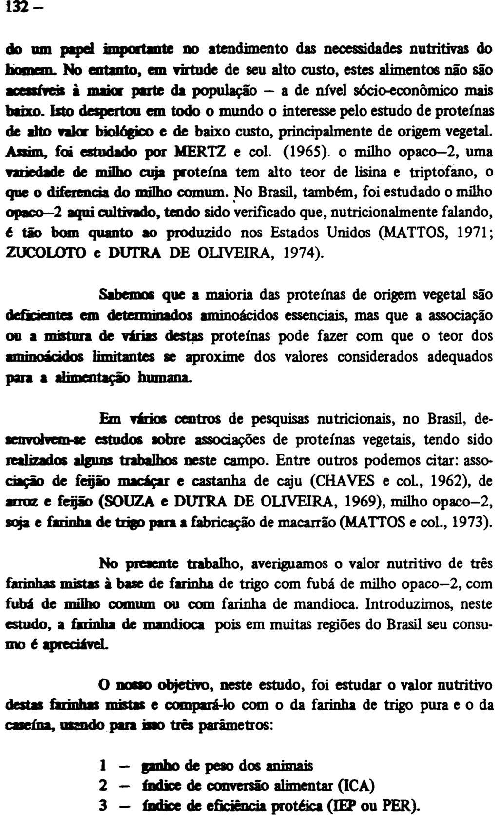 do am papel importante no atendimento das necessidades nutritivas do homem.