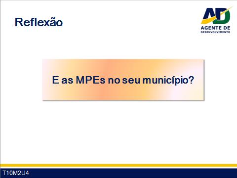 Guia do Facilitador Curso para de Agentes de Desenvolvimento 9 Então o facilitador apresenta a T10M2U4 e