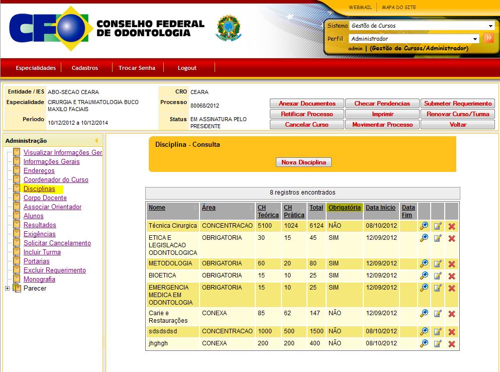 Visualizando as disciplinas obrigatórias Created with the Personal Edition of HelpNDoc: Easy EPub and documentation editor Renovação 11-Renovação ( 3º do artigo 58) Para renovação do reconhecimento