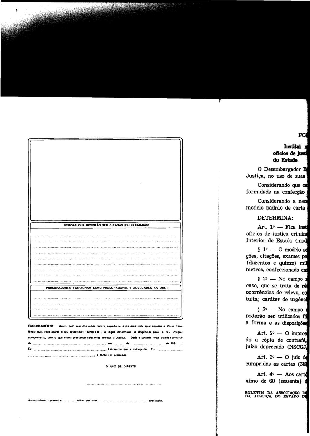 f PESSOAS QUE DEVERAo ler CITADAS!OU INTIMADASI... PROCURADORES, FUNCIONAM COMO PROCURAOORES fi AOVOGAOOS. os DRS : fncirraménto: li""". pelo _ do..._...,...,-.,-..... pel. qu co. Vou. fé,,,.. tine.