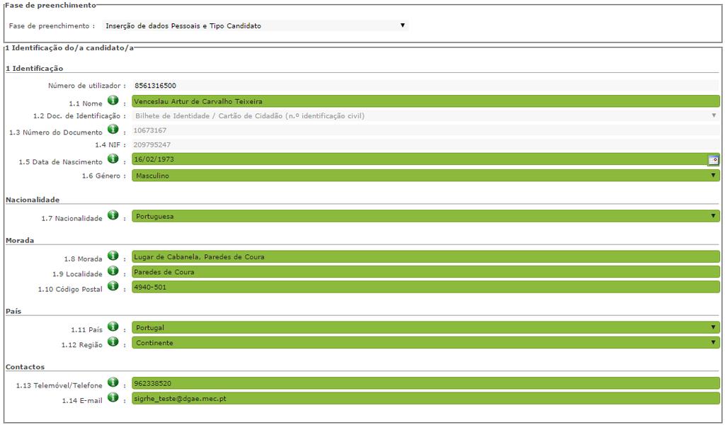 3.1.1 Identificação do candidato Esta página apresenta os dados relativos à identificação do candidato, inseridas na altura do preenchimento da respetiva Inscrição Obrigatória/Registo.