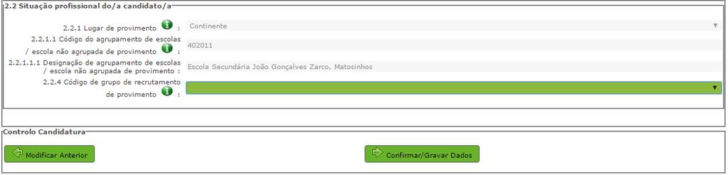 Imagem 11 Código do grupo de recrutamento de provimento Se selecionou a opção RAA ou RAM, deverá indicar no campo 2.