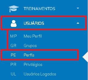 Perfil Como criar um Usuário Para criar um novo Usuário deverá acessar a opção Usuários => Perfil =>
