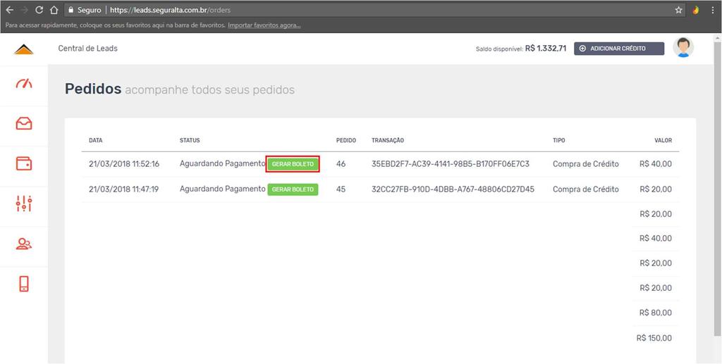 Figura 23 - Acompanhamento de pedidos Configuração e Notificações Nesta área você configura as informações de dados para faturamento fiscal e define as notificações do sistema.