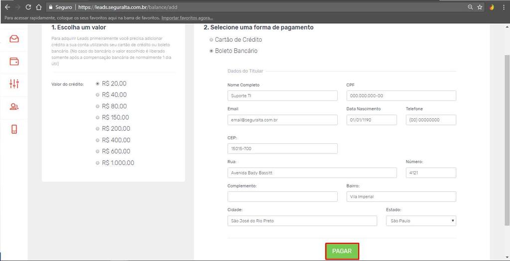 Figura 3- Valor e Forma de Pagamento Dashboard No Dashboard, você acompanha as