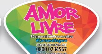 Campanha Amor Livre e Disque Cidadania LGBT ativo no Carnaval Durante a gestão de Átila Alexandre Nunes, a Secretaria de Estado de Direitos Humanos e Políticas para Mulheres e Idosos (SEDHMI),