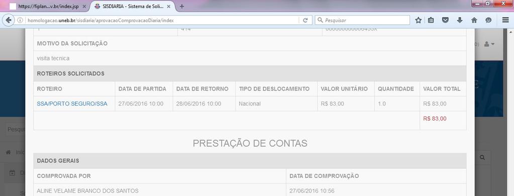 Após recebimento do DAE, do comprovante de pagamento e da análise da comprovação, o