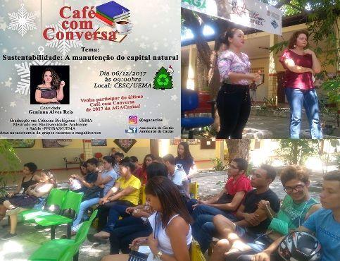O quarto Café com Conversa teve como tema Sustentabilidade: a manutenção do capital natural, tendo como preponente a Profa. Ms.C. Geniana Alves Reis.