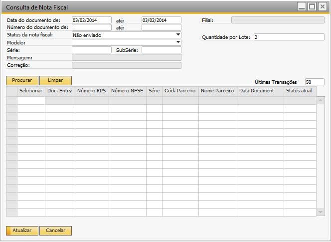 Tela 39 Tabela vazia. Todas as notas foram enviadas 7.3 Cancelamento O cancelamento do RPS é gerado pelo Triple One a partir do cancelamento do documento de marketing no SAP Business One. Na versão 8.