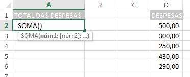 Excel - Módulo I Agora vamos calcular a soma de despesas e de receitas, utilizando os nomes das colunas referentes. 1.