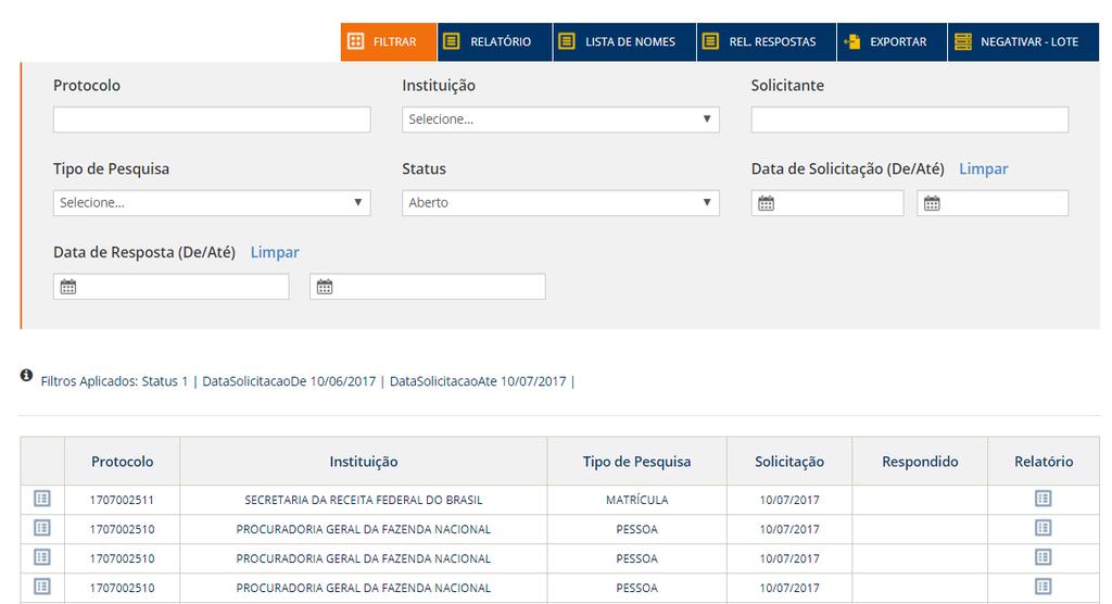 A solicitação e resposta de um pedido de TRANSCRIÇÃO e MATRÍCULA são exatamente da mesma forma.