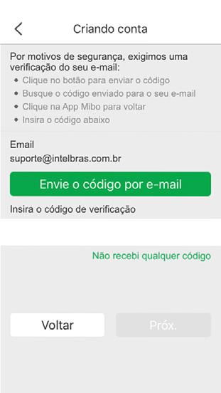 4 Cadastre seu e-mail, uma senha e clique em Próx. 5 Clique em Envie o código por e-mail.