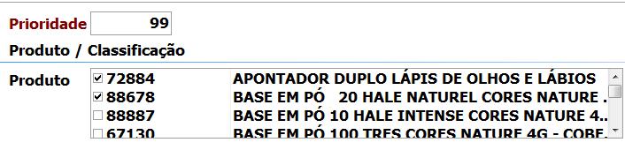 Selecionar os produtos e informar a prioridade. 1.