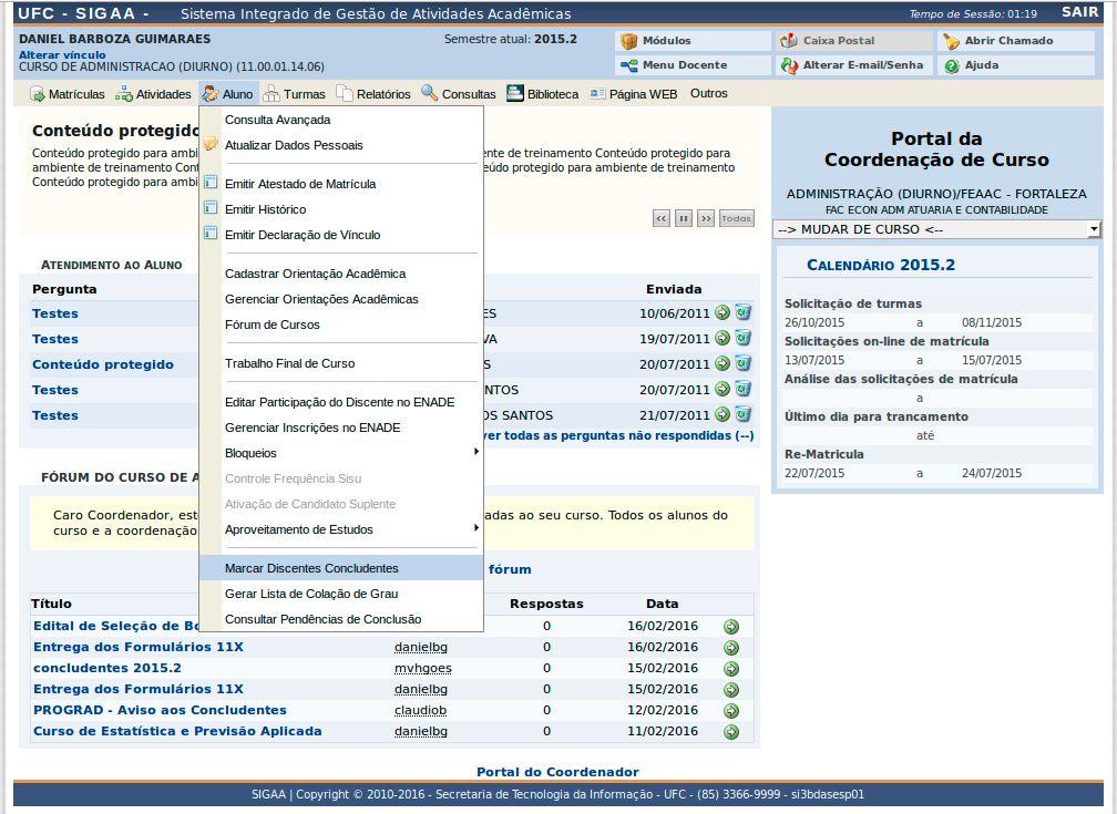 Figura 1 Encontrando a funcionalidade Marcar Discentes Concludentes Ao clicar na opção do menu Marcar Discentes Concludentes, o sistema carregará uma nova página que contem um formulário, o qual