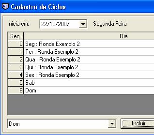 A seguir estão descritos os principais passos de configuração: a) Criação do dia de ronda, informando a seqüência de ronda para segundafeira.