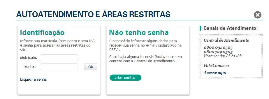 CURRÍCULO - LOGIN Candidatos Participantes PREVI: senha do autoatendimento