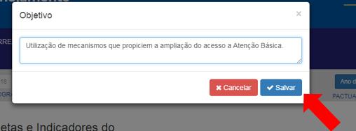 Após inserir o objetivo, clicar em Salvar. O sistema volta para a tela inicial de inserir objetivo.