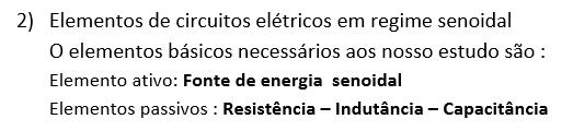 A forma de onda senoidal apresenta um período de