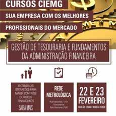 gl/rhrfdw GESTÃO DE TESOURARIA E FUNDAMENTOS DA ADMINISTRAÇÃO FINANCEIRA Data: 22 e 23 de fevereiro de 2018 (quinta e sexta-feira) Horário: 8h30 às 17h30 / 8h30 às 12h30 Local: REDE