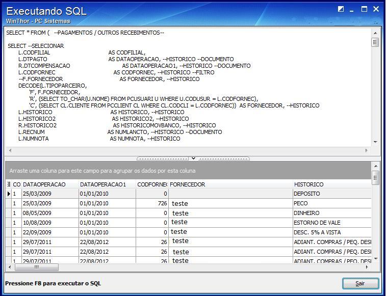 9.5.5 A tela Executando SQL será apresentada, bem como os dados relativos aos filtros